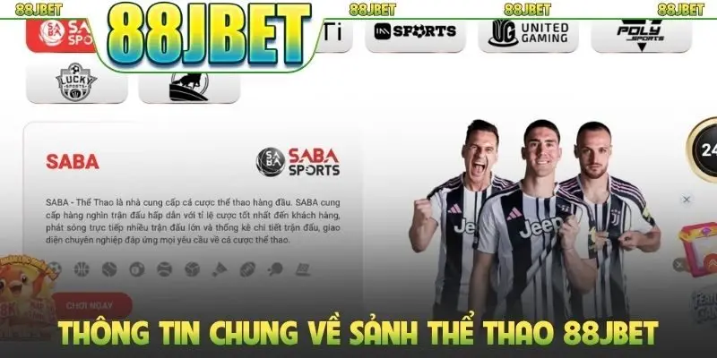 Thông tin chung về sảnh thể thao 88JBET